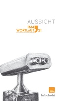 Cover: FM4 Wortlaut 21. Aussicht - Luftschacht