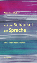 Cover: Auf der Schaukel der Sprache - Caracol Verlag der Autorinnen & Autoren