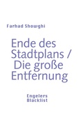 Cover: Ende des Stadtplans und Die gro&szlig;e Entfernung - Urs Engeler