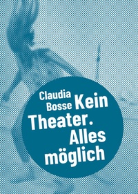 Abbildung von: Claudia Bosse - Alexander