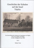 Cover: Geschichte der Schulen auf der Insel T&ouml;plitz Teil I - Eugenia Verlag Markus Vette
