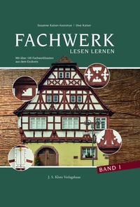 Abbildung von: Fachwerk lesen lernen im Enzkreis - J. S. Klotz Verlagshaus
