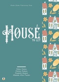 Cover: A House to Let - Sheba Blake Publishing Corp.
