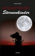 Cover: Im Schatten der Sternenkinder - myMorawa von Dataform Media GmbH