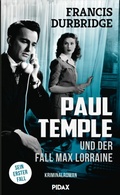Cover: Paul Temple und der Fall Max Lorraine - PIDAX