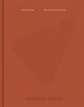Cover: Manuel Cervantes Estudio and Macias Peredo Arquitectos: Avancer Tower - Arquine