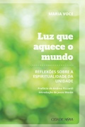 Cover: Luz que aquece o mundo - Editora Cidade Nova