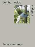 Cover: Leonor Antunes: Joints, Voids and Gaps - MASP
