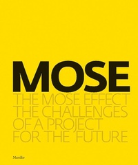 Enlarge image Cover: The MOSE Effect - Marsilio