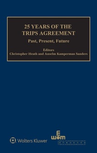 Abbildung von: 25 Years of the TRIPS Agreement - Wolters Kluwer