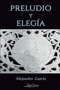 Cover: Preludio y elegia - Aguja Literaria