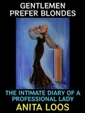 Cover: Gentlemen Prefer Blondes - Diamond Book Publishing
