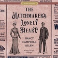 Cover: The Matchmaker's Lonely Heart - SHADOW MOUNTAIN