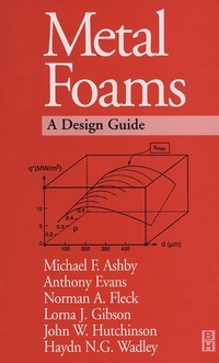 Enlarge image Cover: Metal Foams: A Design Guide - Butterworth-Heinemann