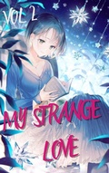 Cover: My Strange Love Vol 2 - My Strange Love