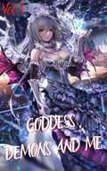 Cover: Goddess Demons And Me Vol 2 - Goddess Demons And Me