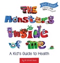 Cover: The Monsters Inside of Me - Healthy Habits Press
