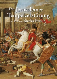 Abbildung von: Die Jerusalemer Tempelzerstörung - Michael Imhof Verlag