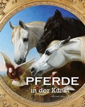 Cover: Pferde in der Kunst - Michael Imhof Verlag