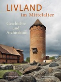 Cover: Livland im Mittelalter - Michael Imhof Verlag
