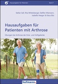 Cover: Hausaufgaben f&uuml;r Patienten mit Arthrose - Hofmann-Verlag