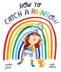 Enlarge image Cover: How to Catch a Rainbow - Oxford University Press