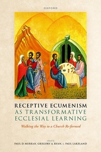 Enlarge image Cover: Receptive Ecumenism as Transformative Ecclesial Learning - Oxford University Press