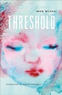 Cover: The Threshold - Farrar, Straus and Giroux