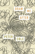 Cover: Draw Me After - Farrar, Straus and Giroux