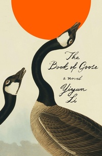 Enlarge image Cover: The Book of Goose - Farrar, Straus and Giroux