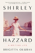 Cover: Shirley Hazzard: A Writing Life - Farrar, Straus and Giroux
