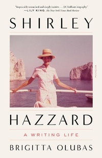 Abbildung von: Shirley Hazzard: A Writing Life - Farrar, Straus and Giroux