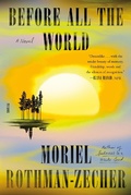 Cover: Before All the World - Farrar, Straus and Giroux