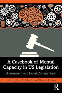 Abbildung von: A Casebook of Mental Capacity in US Legislation - Routledge