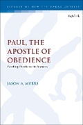 Cover: Paul, The Apostle of Obedience - T.& T.Clark Ltd