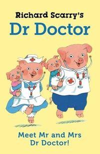 Abbildung von: Richard Scarry's Dr Doctor - Faber & Faber