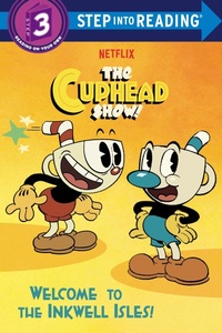Enlarge image Cover: Welcome to the Inkwell Isles! (The Cuphead Show!) - Random House Books for Young Readers