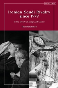 Enlarge image Cover: Iranian-Saudi Rivalry since 1979 - I.B. Tauris
