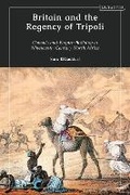 Cover: Britain and the Regency of Tripoli - I.B. Tauris