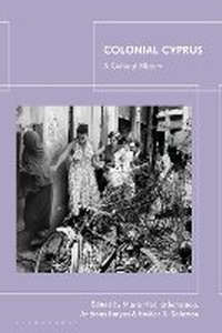 Enlarge image Cover: Colonial Cyprus - Bloomsbury Publishing PLC