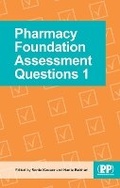 Cover: Pharmacy Foundation Assessment Questions 1 - Pharmaceutical Press