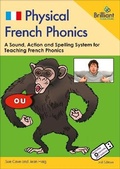 Cover: Physical French Phonics, 3rd edition (Book and USB) - Brilliant Publications
