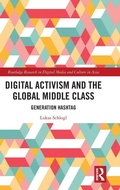 Cover: Digital Activism and the Global Middle Class - Routledge