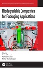 Cover: Biodegradable Composites for Packaging Applications - CRC Press