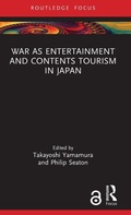 Cover: War as Entertainment and Contents Tourism in Japan - Routledge