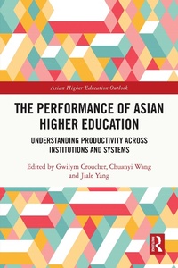 Enlarge image Cover: The Performance of Asian Higher Education - Routledge