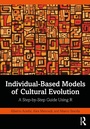 Cover: Individual-Based Models of Cultural Evolution - Routledge