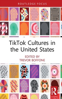 Abbildung von: TikTok Cultures in the United States - Routledge