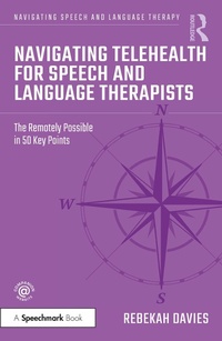 Abbildung von: Navigating Telehealth for Speech and Language Therapists - Routledge