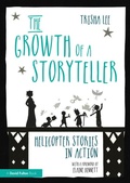 Cover: The Growth of a Storyteller - Routledge